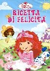Fragolina Dolcecuore - Ricetta Di Felicita`