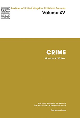 Crime: 15 (Reviews of UK Statistical Sources (RUKSS))