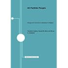 Click here to buy All Faithful People: Change and Continuity in Middletown's Religion by  Howard M. Bahr, and Bruce A. Chadwick, Theodore Caplow.