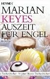 Auszeit f�r Engel - Marian Keyes