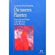 Die inneren Planeten. Venus, Mars und Merkur in der Mythologie und im Horoskop