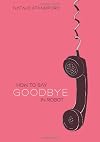 How To Say Goodbye In Robot