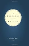 A Theology for the Church