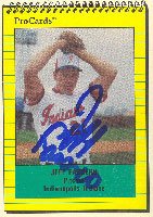 Jeff Fassero, Indianapolis Indianas - Expos Affiliate, 1991 ProCards Autographed Card