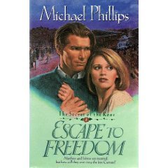 Escape to Freedom (Secret of the Rose #3)