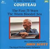 Cousteau the First 75 Years the Warm Blooded Sea