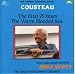 Cousteau the First 75 Years the Warm Blooded Sea