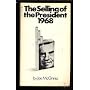 The Selling of the President 68