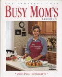 The Pampered Chef: Busy Moms Cookbook