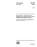 ISO/TR 10982:1998, Road vehicles - Test procedures for evaluating out-of-position vehicle occupant interactions with deploying air bags