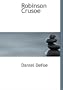 Robinson Crusoe (Large Print Edition)