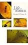Life in Amber