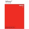 Wallpaper City Guide: Tokyo 2008 (Wallpaper City Guides)