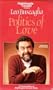 Politics of Love [VHS]