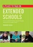 A place to talk in extended schools