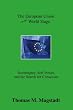 The European Union on the World Stage: Sovereignty, Soft Power, and the Search for Consensus