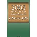 England vs Australia Rugby World Cup 2003 Final Video