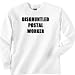Disgruntled Postal Worker Sweatshirt