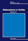 Dislocations in solids. Volume 15