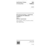 ISO 14096-2:2005, Non-destructive testing - Qualification of radiographic film digitisation systems - Part 2: Minimum requirements