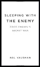 Sleeping with the Enemy