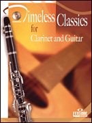 Play Guitar: Timeless Classics for Clarinet and Guitar Book With CD