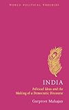 India : political ideas and the making of a democratic discourse