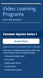 Tennis Elbow Injuries DVD - Common Injury Series by Dr. Ben Benjamin by