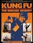 Kung-Fu: The Endless Journey (Unique Books of the World, 230)