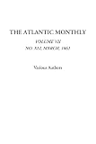 The Atlantic Monthly (Volume VII, No. XLI, March, 1861)