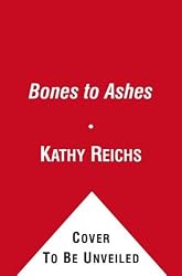 Bones to Ashes (Temperance Brennan)