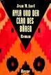 Ayla und der Clan des B�ren.