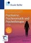Duale Reihe Psychiatrie und Psychotherapie