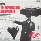 Bashin` : The Unpredictable Jimmy Smith