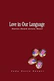 Love in Our Language: Stories Heard Across Water