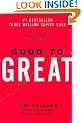 Good To Great: Why Some Companies Make the Leap...And Others Don't