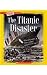 Search : The Titanic Disaster (True Books)