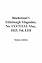 Blackwood's Edinburgh Magazine, No. CCCXXXI. May, 1843, Vol. LIII