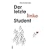 Der letzte linke Student