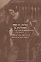 The Maiden of Ludmir: A Jewish Holy Woman and Her World (S. Mark Taper Foundation Imprint in Jewish Studies)