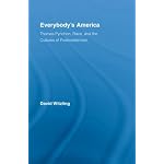 Everybody's America: Thomas Pynchon, Race, and the Cultures of Postmodernism (Studies in Major Literary Authors) book cover