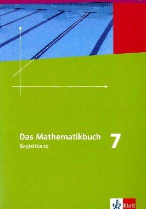 Das Mathematikbuch - Ausgabe N Das Mathematikbuch - Lernumgebungen. Ausgabe N. Begleitband 7. Schuljahr. Für Berlin Brandenburg Hamburg und Bremen Das Mathematikbuch - Ausgabe N Das Mathematikbuch - Lernumgebungen. Ausgabe N. Begleitband 7. Schuljahr. Für Berlin Brandenburg Hamburg und Bremen