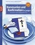 Kommunion & Konfirmation f�r Jungen: Neue Ideen f�r ein einzigartiges Fest