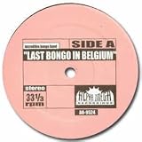 INCREDIBLE BONGO BAND / LAST BONGO IN BELGIUM