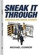 Sneak It Through: Smuggling Made Easier