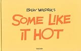 Billy Wilder's Some Like It Hot : The funniest film ever made: the complete book (1DVD)