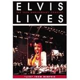 Elvis Lives: The 25th Anniversary Concert "Live" From Memphis