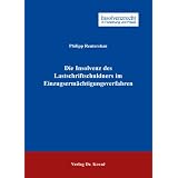 Die Insolvenz des Lastschriftschuldners im Einzugserm�chtigungsverfahrenvon "Philipp Reutershan"