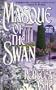 Masque of the Swan (Denise Little Presents)