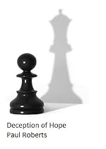 Click to Download Free Kindle Book -> Deception of Hope